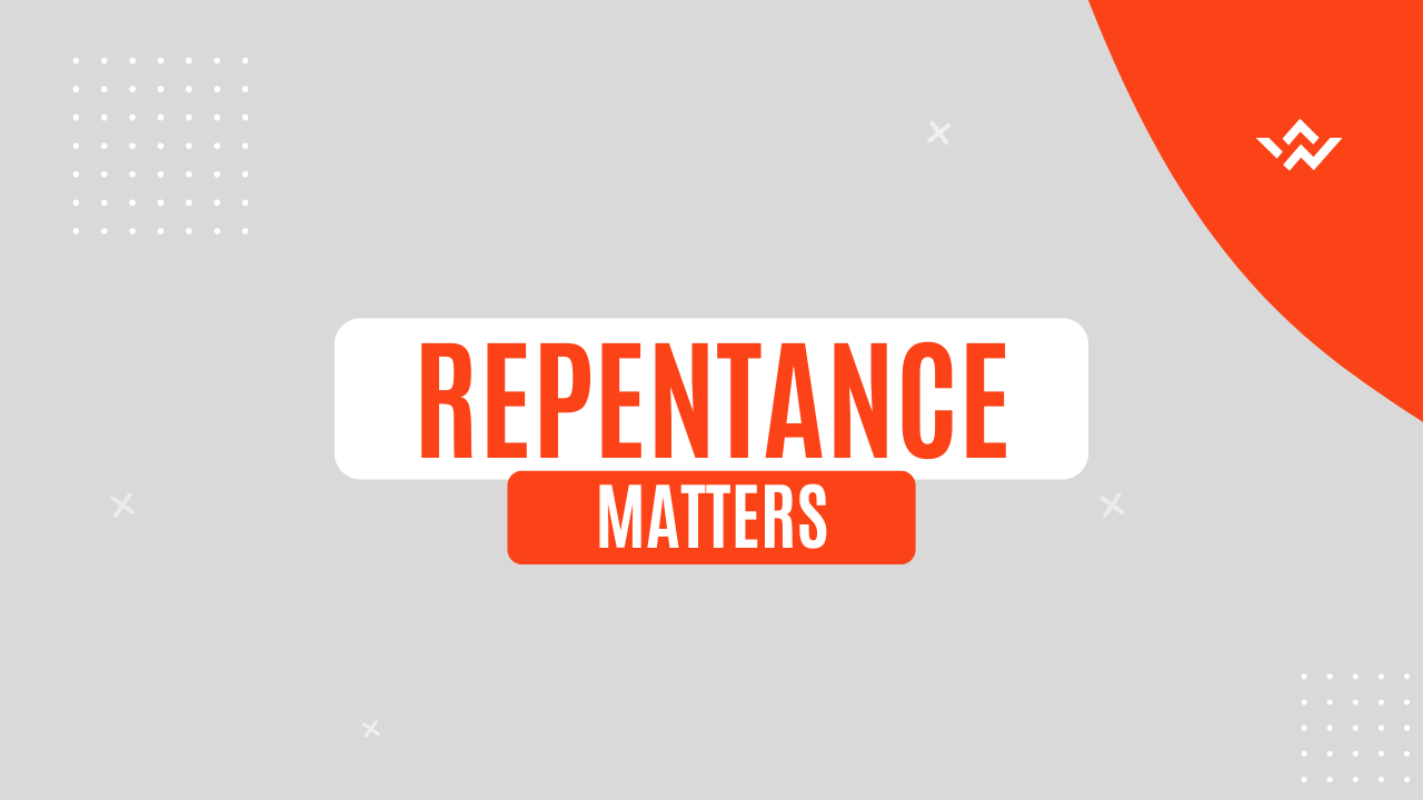 Repentance and Forgiveness: Keys to Your Breakthrough